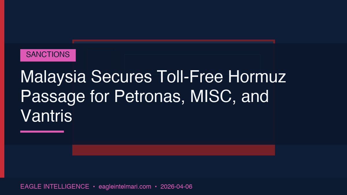 Malaysia Secures Toll-Free Hormuz Passage for Petronas, MISC, and Vantris — Seven Ships Awaiting Clearance